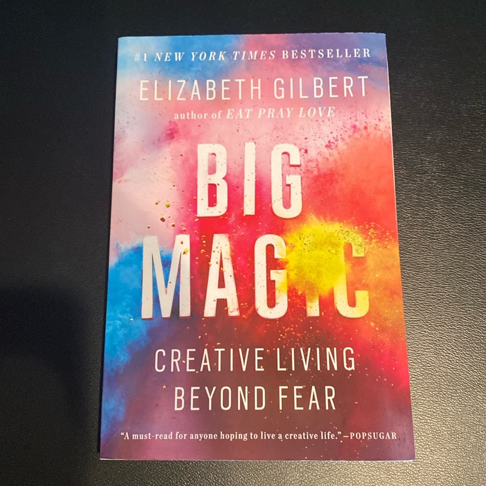 Big Magic by Elizabeth Gilbert